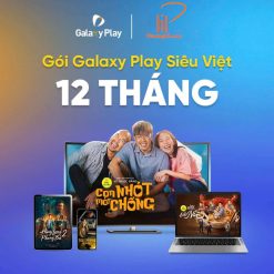 Nâng cấp Galaxy Play Gói Unlimited Movie Pass chính chủ 6 tháng